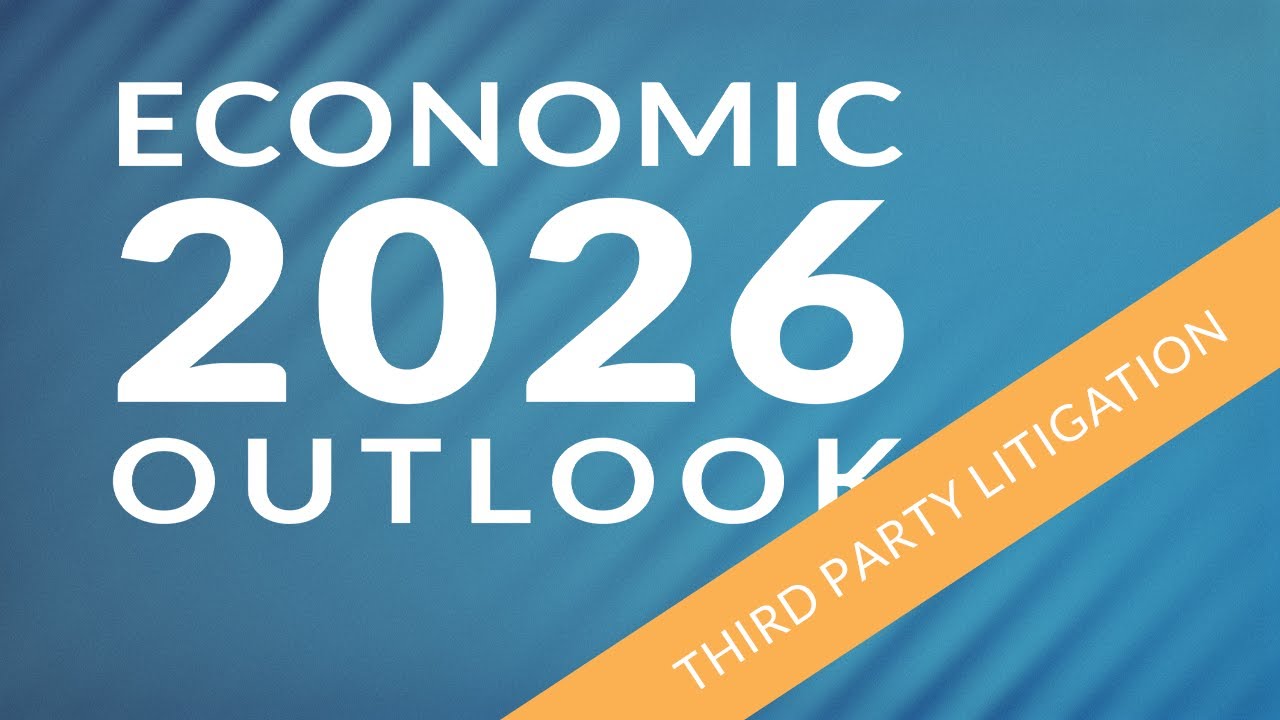 2026 Economic Outlook - Third Party Litigation Financing