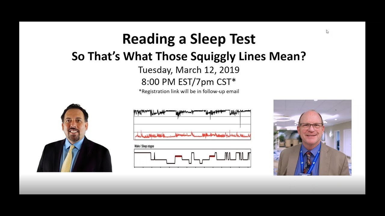 WEBINAR: Reading a Sleep Test; So, That’s What Those Squiggly Lines Mean