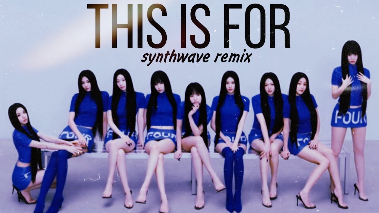 TWICE - THIS IS FOR (Synthwave Remix)