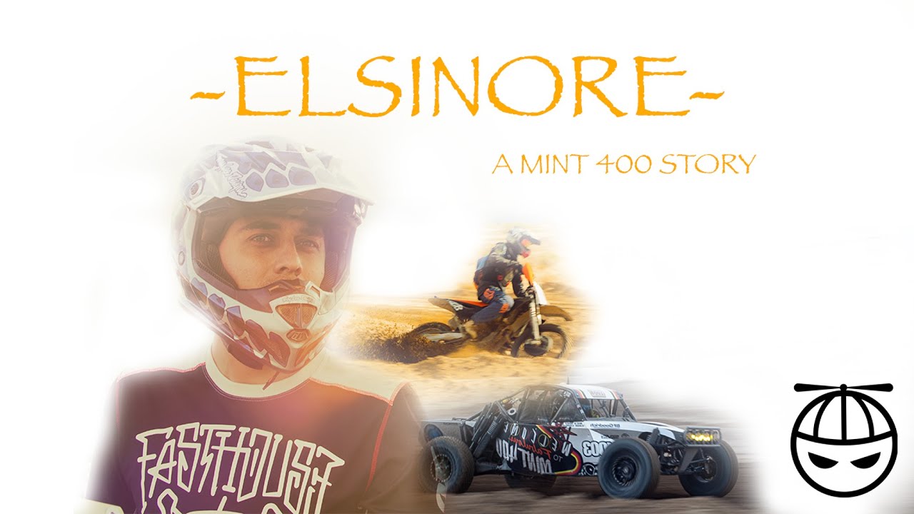 Elsinore ( A Mint 400 Story )