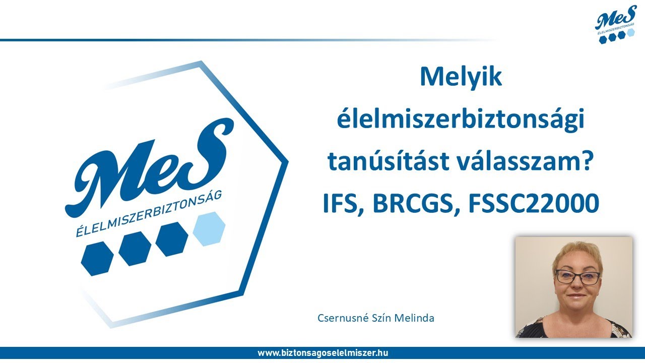 Melyik élelmiszerbiztonsági tanúsítást válasszam? IFS, BRCGS, FSSC22000