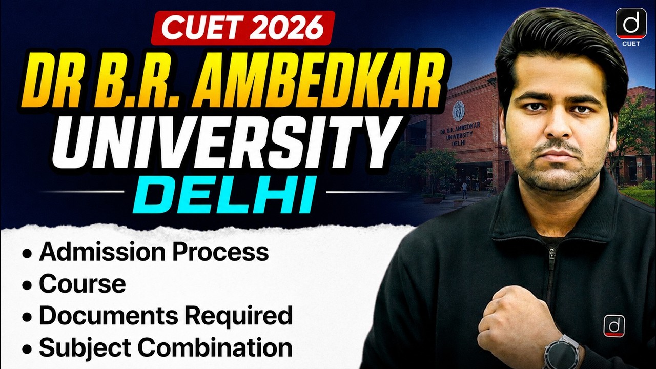 Dr. B.R. Ambedkar University Delhi (AUD) Admission 2026 | CUET 2026