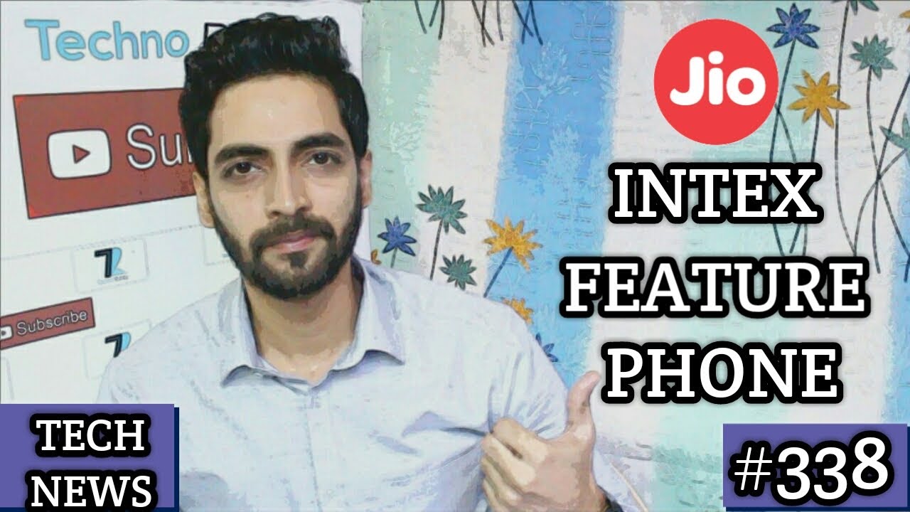 Jio-Intex Feature Phone,Nokia Edge,Samsung S9,Apple A12,Intex Zenith,Moto G5S,mAdhar,XiaomiTV-TN#338