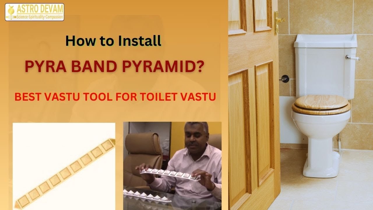 Pyraband Pyramid- Where & How to Install It? How to Use Pyra Band Pyramid | Toilet Vastu English