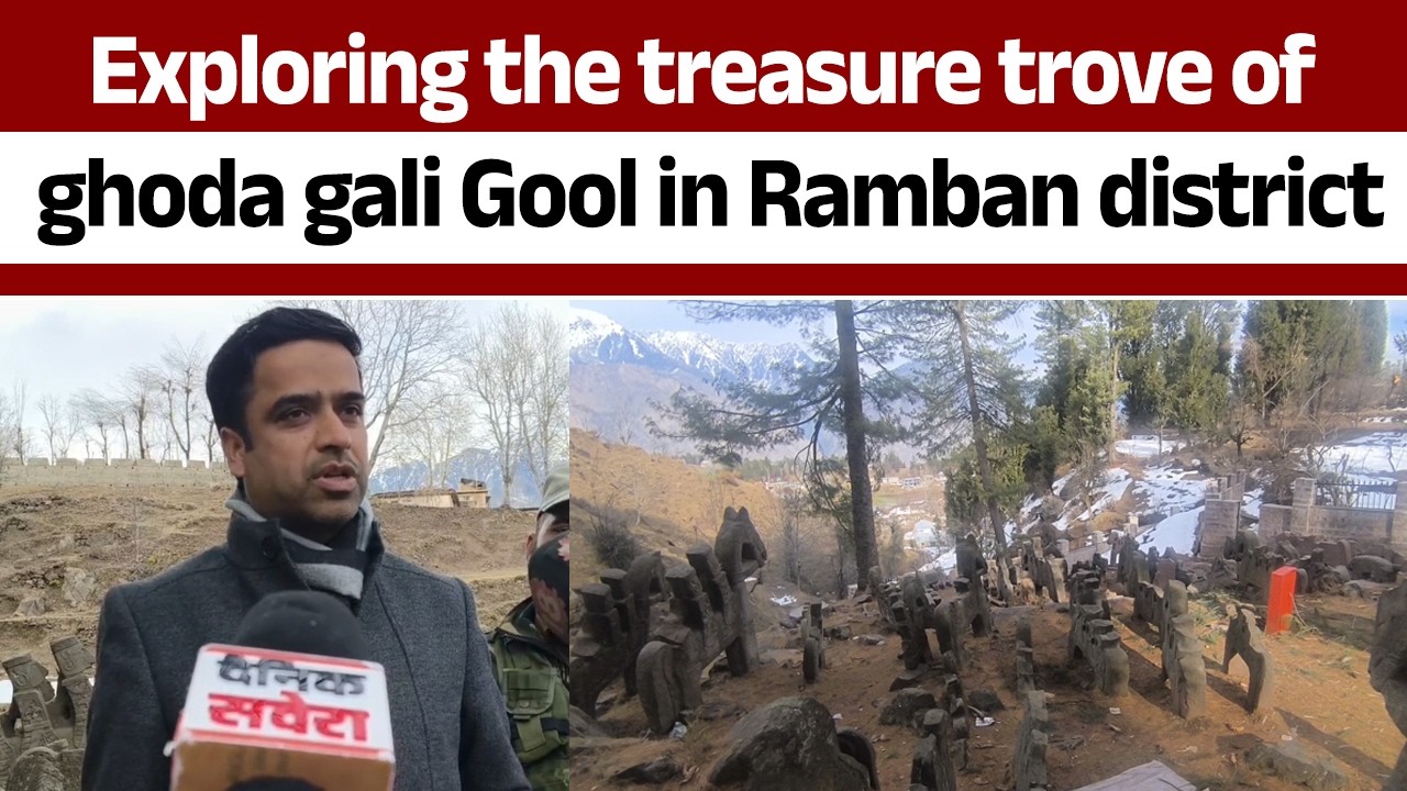 Exploring the treasure trove of ghoda gali Gool in Ramban district