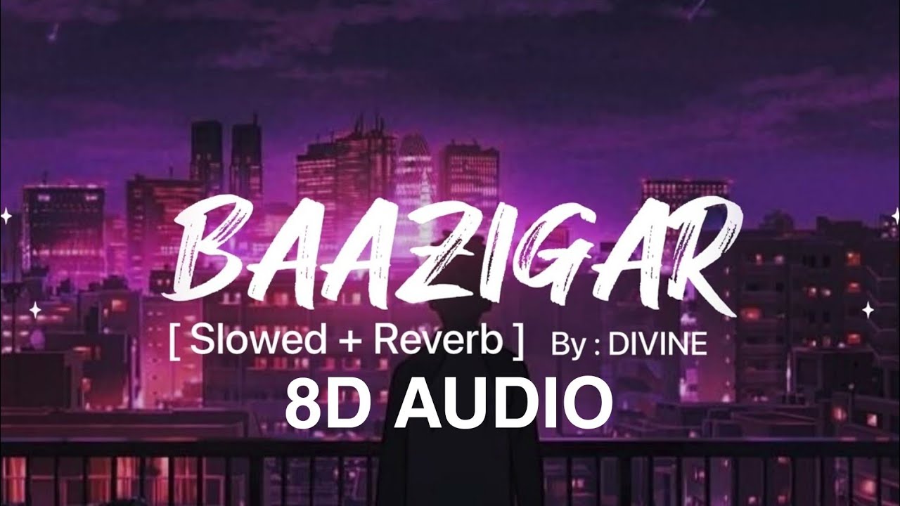 DIVINE - Baazigar { slowed + reverb } feat. Armani White | Prod. by Karan Kanchan | #mcstudio