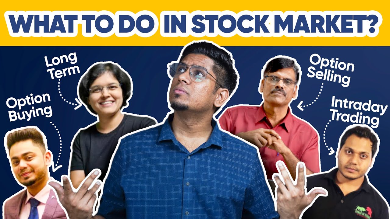Which Trading Style to Follow? Intraday vs Swing vs Option Selling vs Long Term Investment