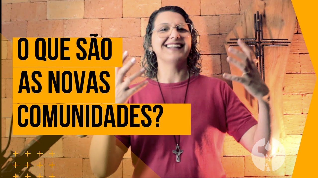 o que s&atilde;o as novas comunidades?