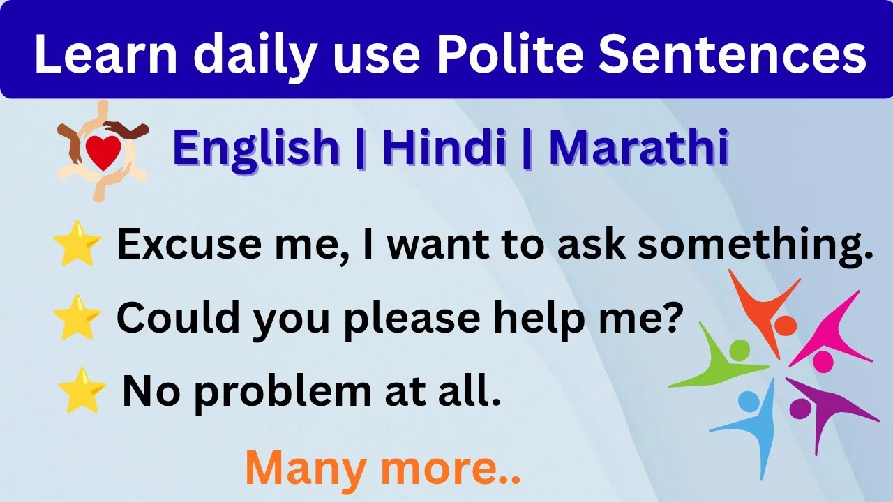 Learn Daily Use Polite Sentences in English Hindi and Marathi| विनम्र वाक्य 