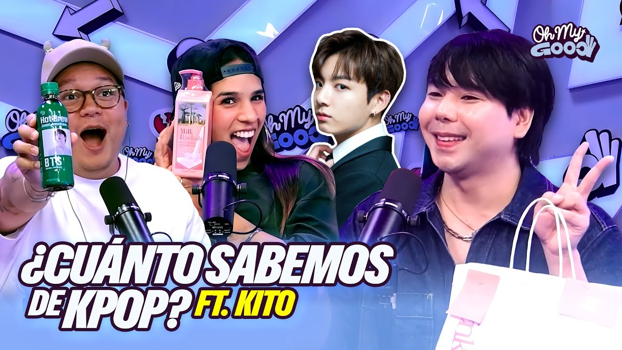&iquest;CU&Aacute;NTO SABEMOS DE KPOP? | EL NEGOCIO MILLONARIO DE VALI VALILON | OH MY GOOD feat KITO