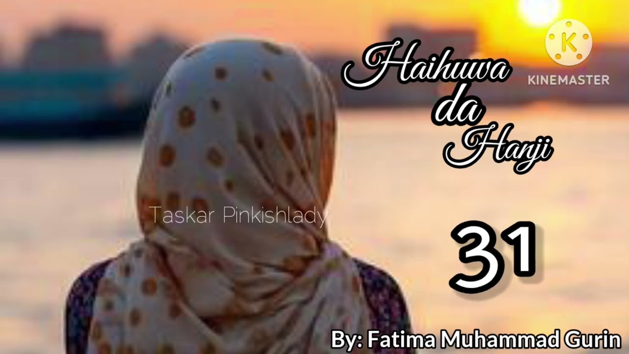 HAIHUWA DA HANJI..31