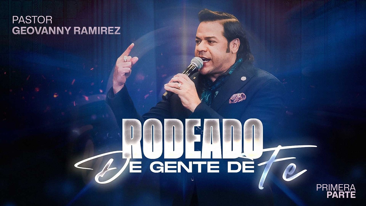 Rodeado De Gente De Fe | Pastores Geovanny Y Sondy Ramirez