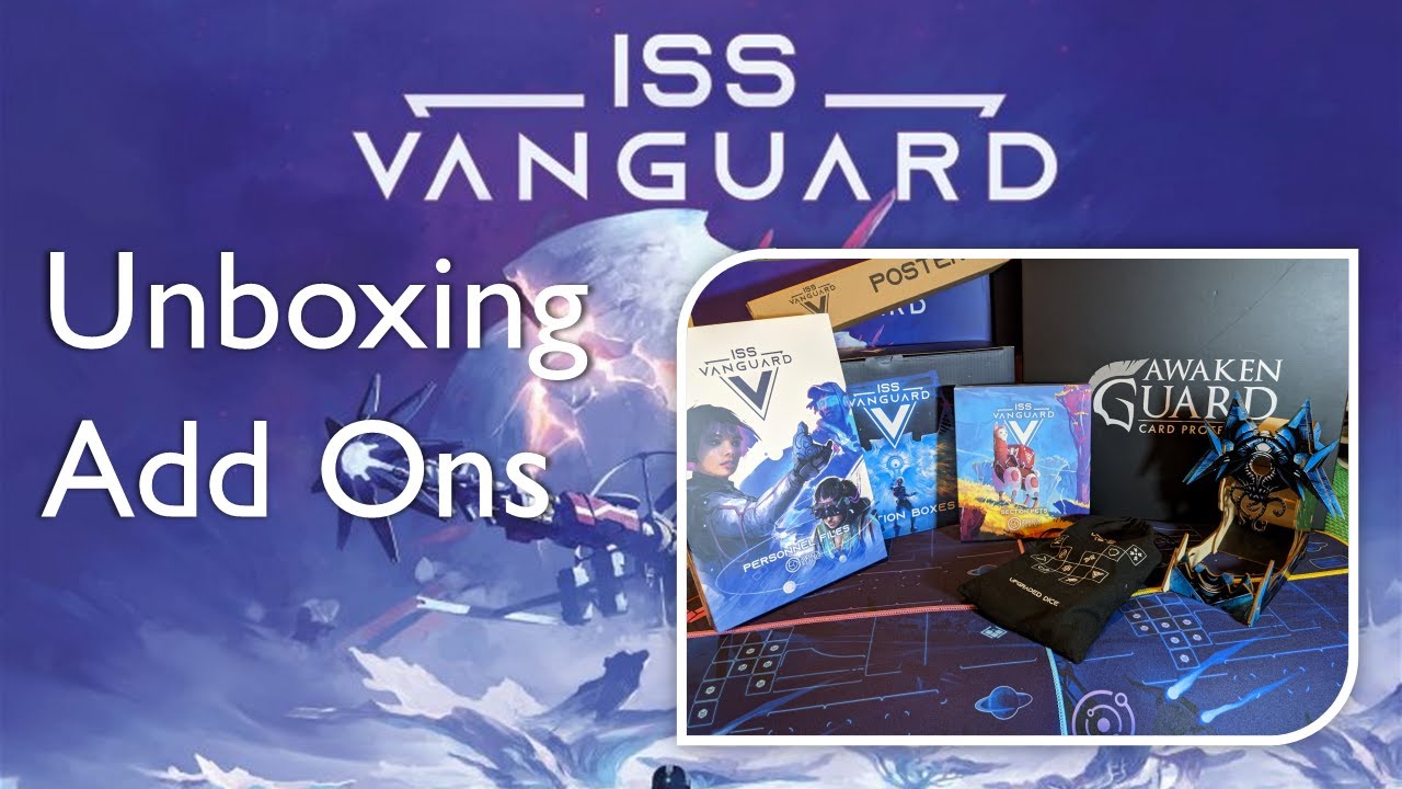 ISS Vanguard: Unboxing Wave 1 