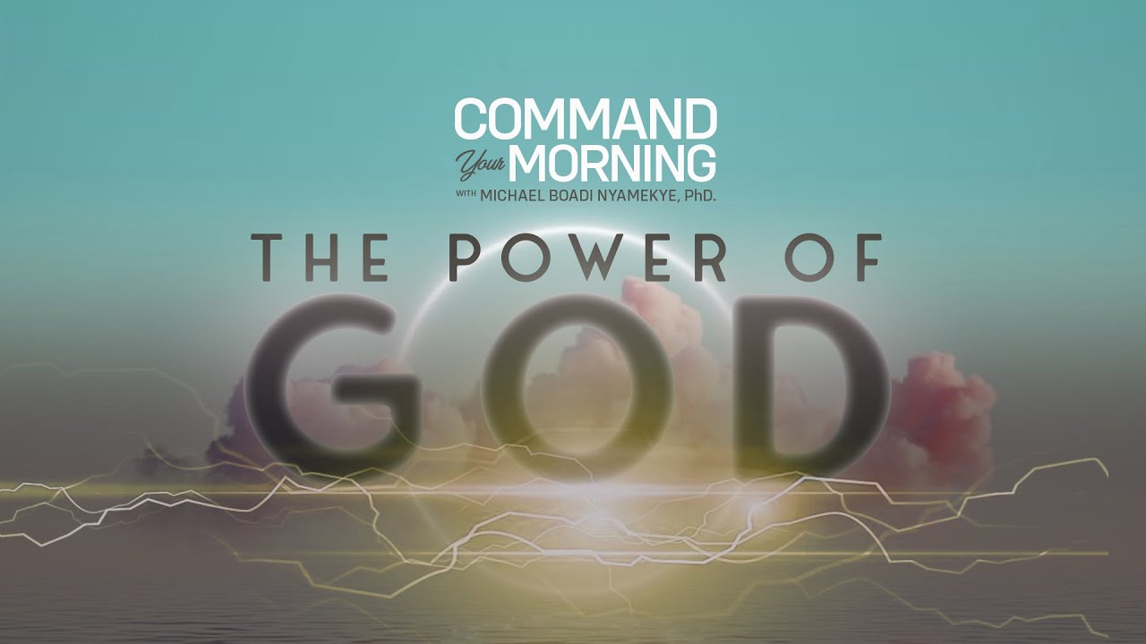 COMMAND YOUR MORNING | Dr. Michael Boadi Nyamekye - Episode 247