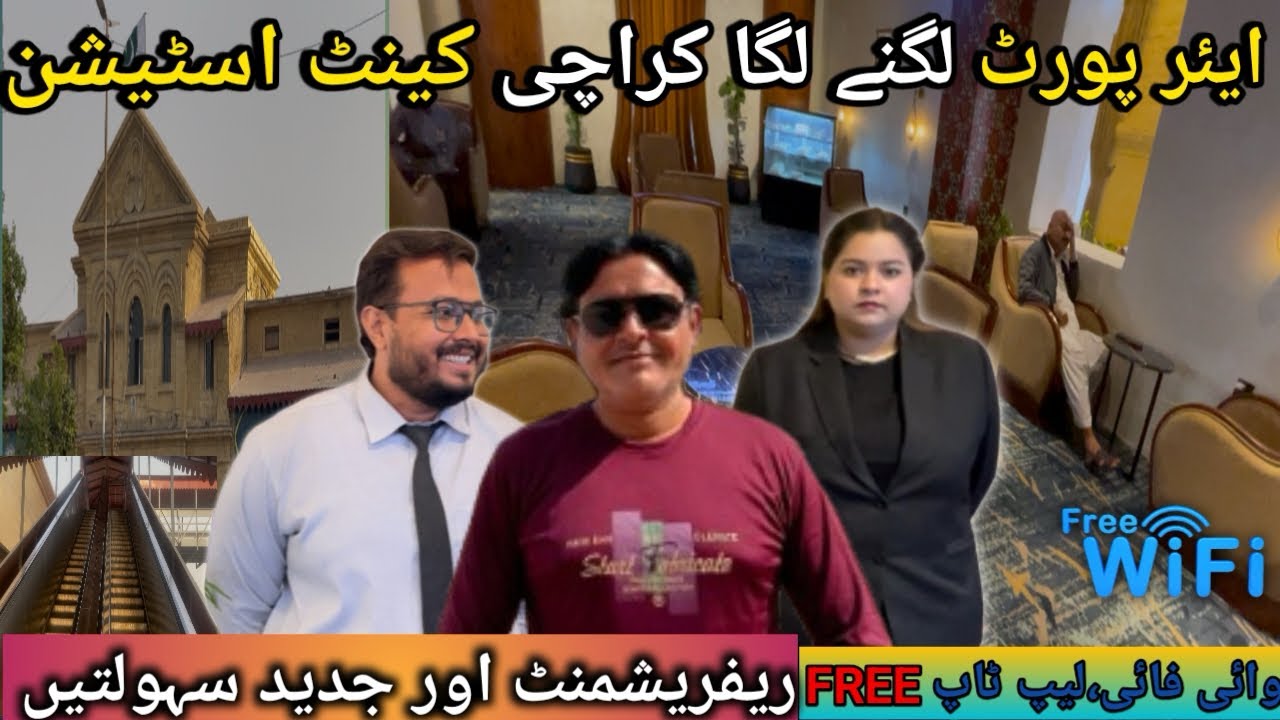 Karachi Cantt Station New Look || Full Tour Of Karachi Cantonment Station || by Akram Khan