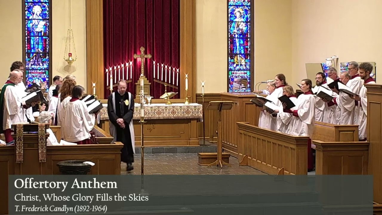 Christ Whose Glory Fills the Skies - T. Frederick Candlyn