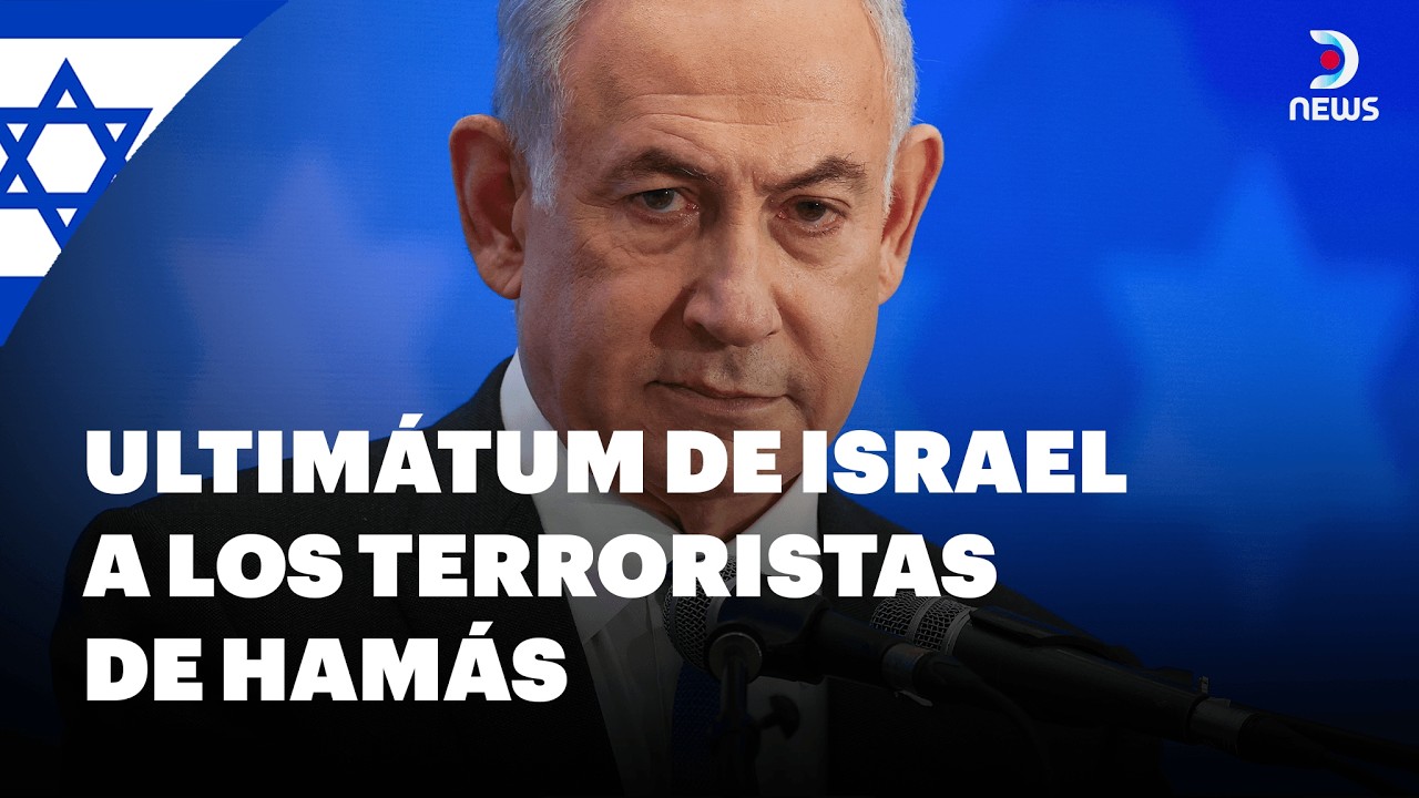 ULTIMÁTUM DE ISRAEL A HAMÁS: 