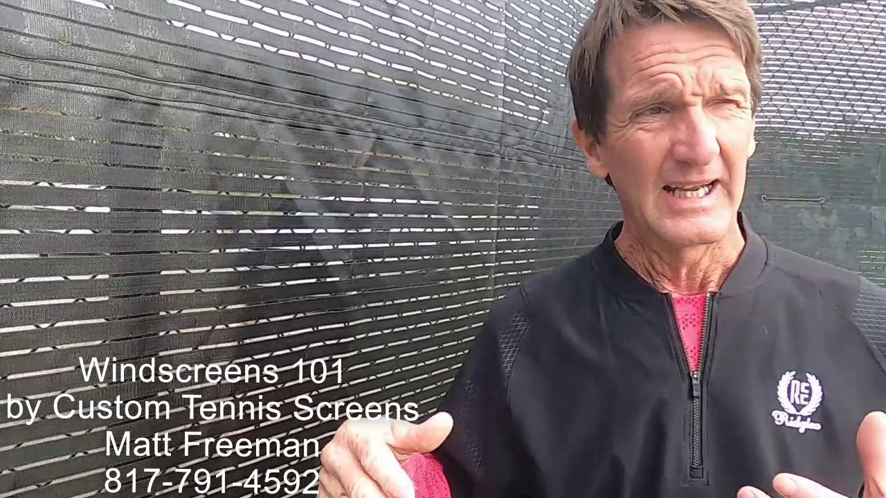 windscreens 101 by Custom Tennis Screens