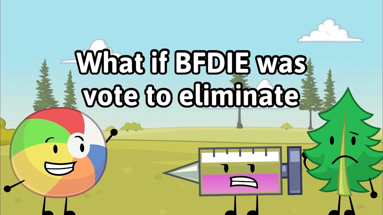 What if BFDIE was vote to eliminate (200th video)