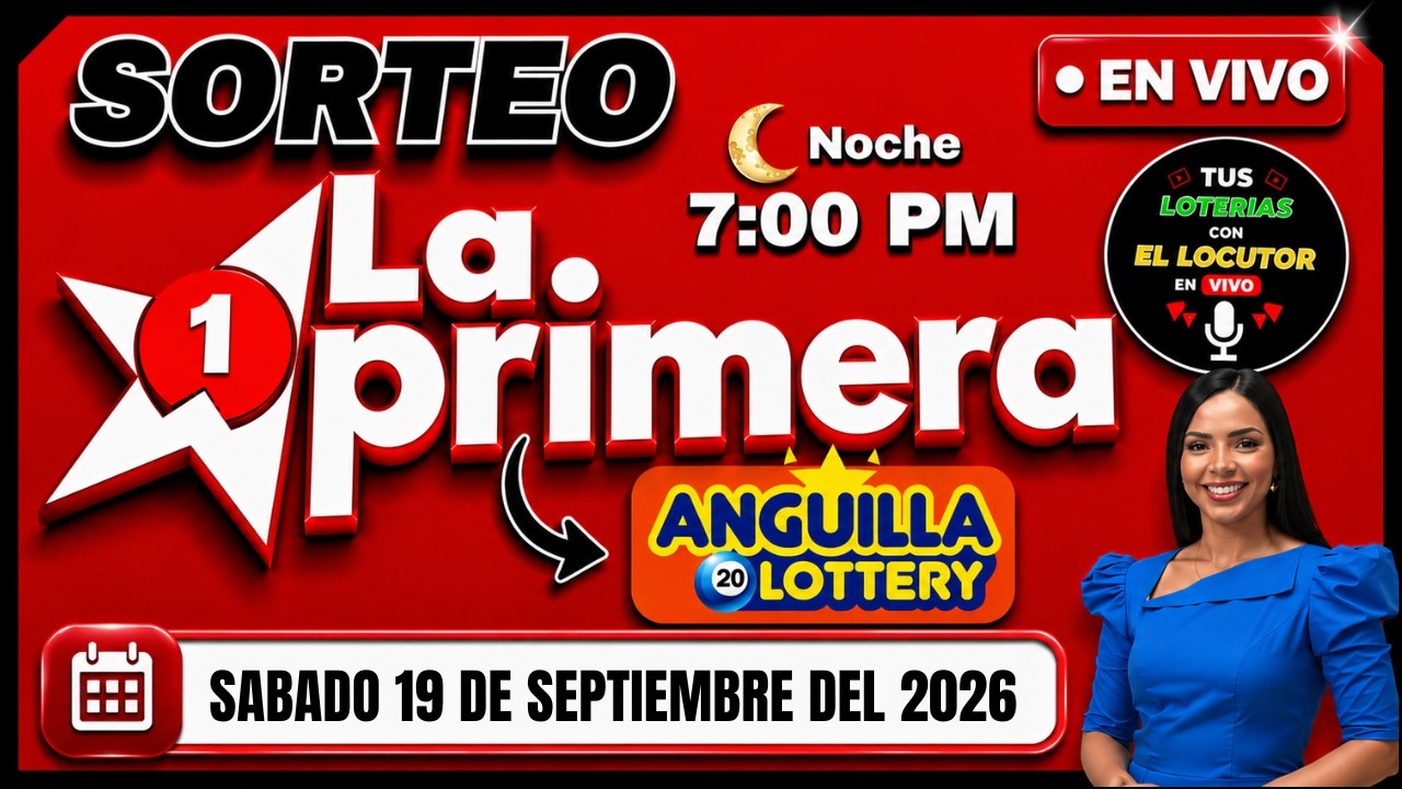 📢 Sorteo Loteria La Primera 7 PM HOY EN VIVO | Resultados Sabado 19 de Septiembre del 2026 🍀