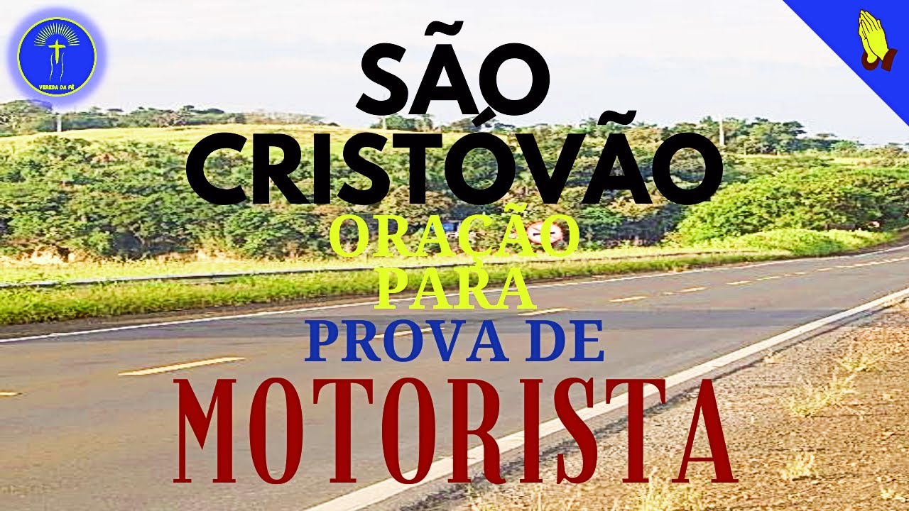 🙏S&atilde;o Crist&oacute;v&atilde;o ora&ccedil;&atilde;o para (prova de motorista)🛐 @canalveredadafe @S&atilde;oCrist&oacute;v&atilde;oora&ccedil;&atilde;oparaprova