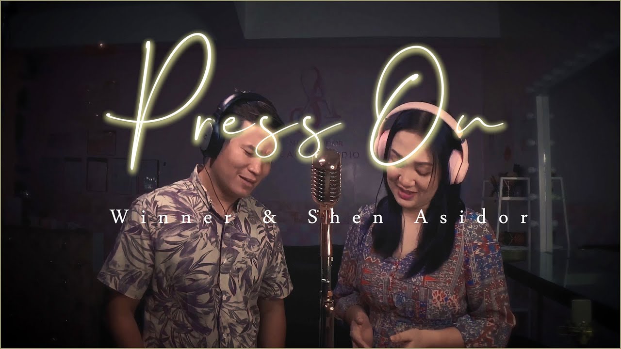 Press On - Winner and Shen Asidor - THE ASIDORS 2020 COVERS