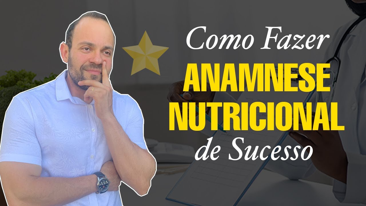 5 Dicas Para Elaborar uma Boa ANAMNESE NUTRICIONAL | O que é & Como Fazer + PDF