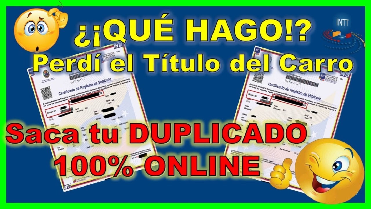 🥇c&oacute;mo Sacar 💥Duplicado o Copia de T&iacute;tulo de Propiedad 💥Certificado de Registro de Vehiculo intt 2022