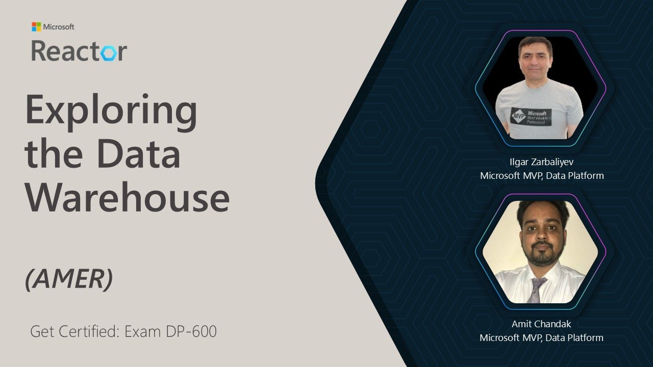 Get Certified: Exam DP-600 | Exploring the Data Warehouse (AMER)