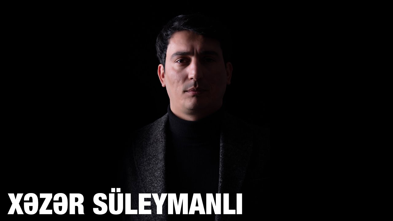 Xəzər Süleymanlı-SƏNİN AD GÜNÜNÜ SƏNSİZ KEÇİRDİM (Nəriman Həsənzadənin şeiri)