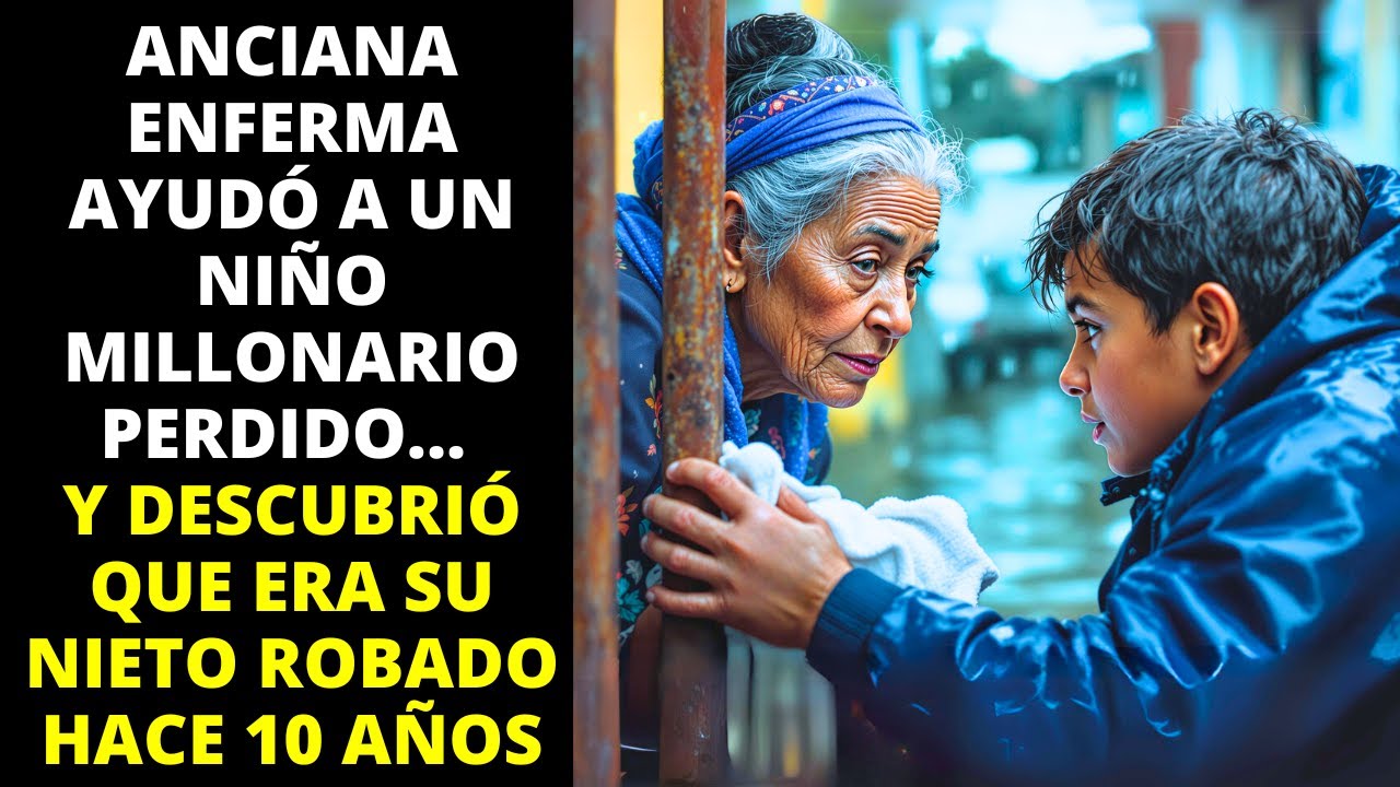 ANCIANA AYUDA A NIÑO PERDIDO... Y DESCUBRE QUE ES SU NIETO DESAPARECIDO HACE 10 AÑOS