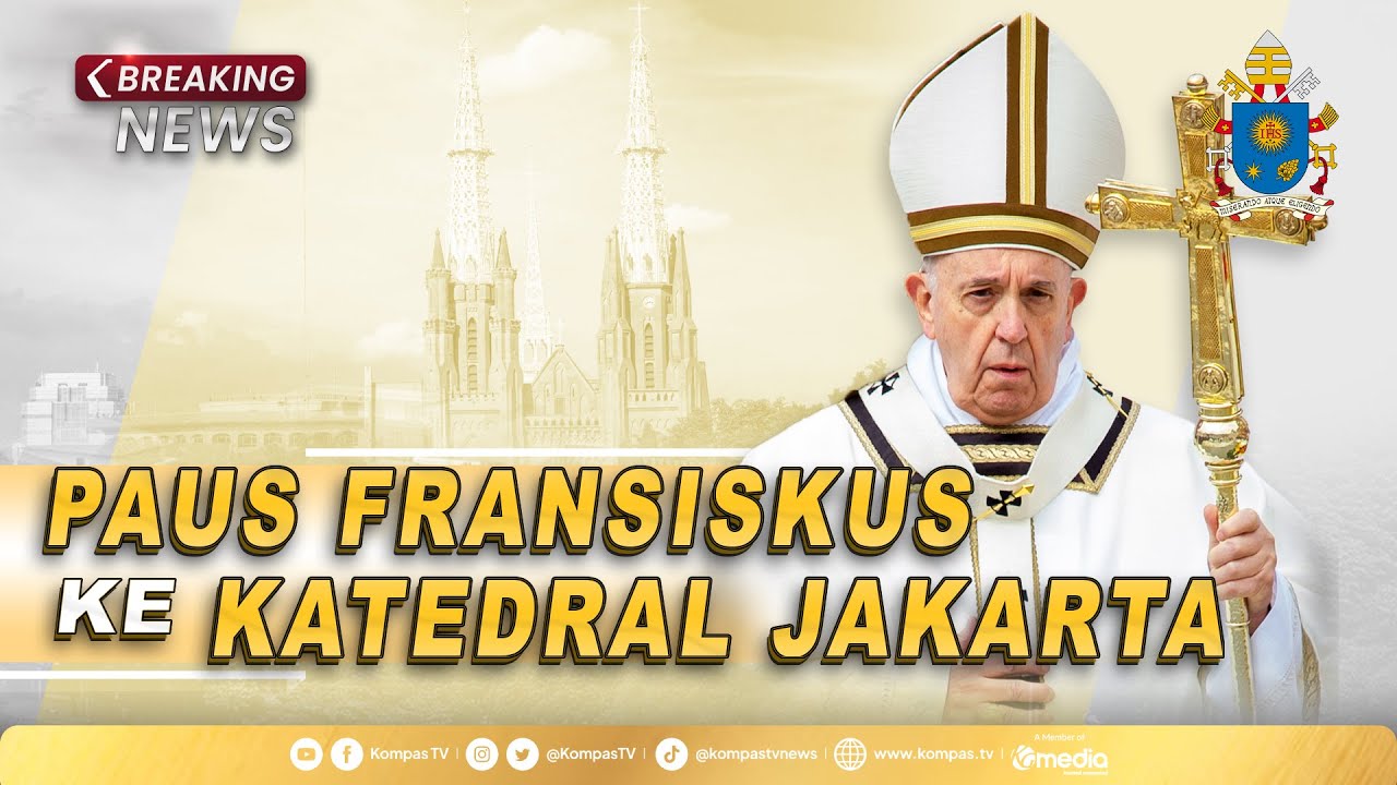 🔴 LIVE - Paus Fransiskus Bertemu Uskup Katedral Jakarta dan Berkunjung ke Graha Pemuda