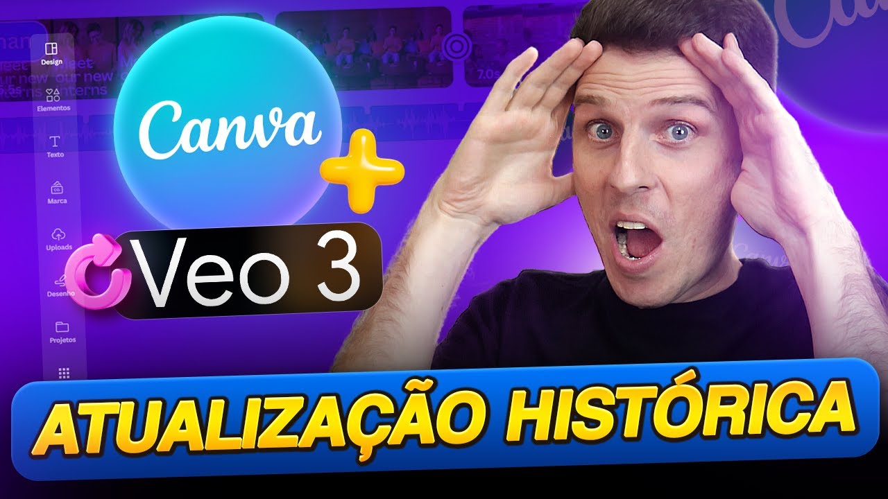 ATUALIZAÇÃO INSANA! VEO3 Integrado ao CANVA | Crie Vídeos ULTRAREALISTAS dentro do Canva! Teste JÁ