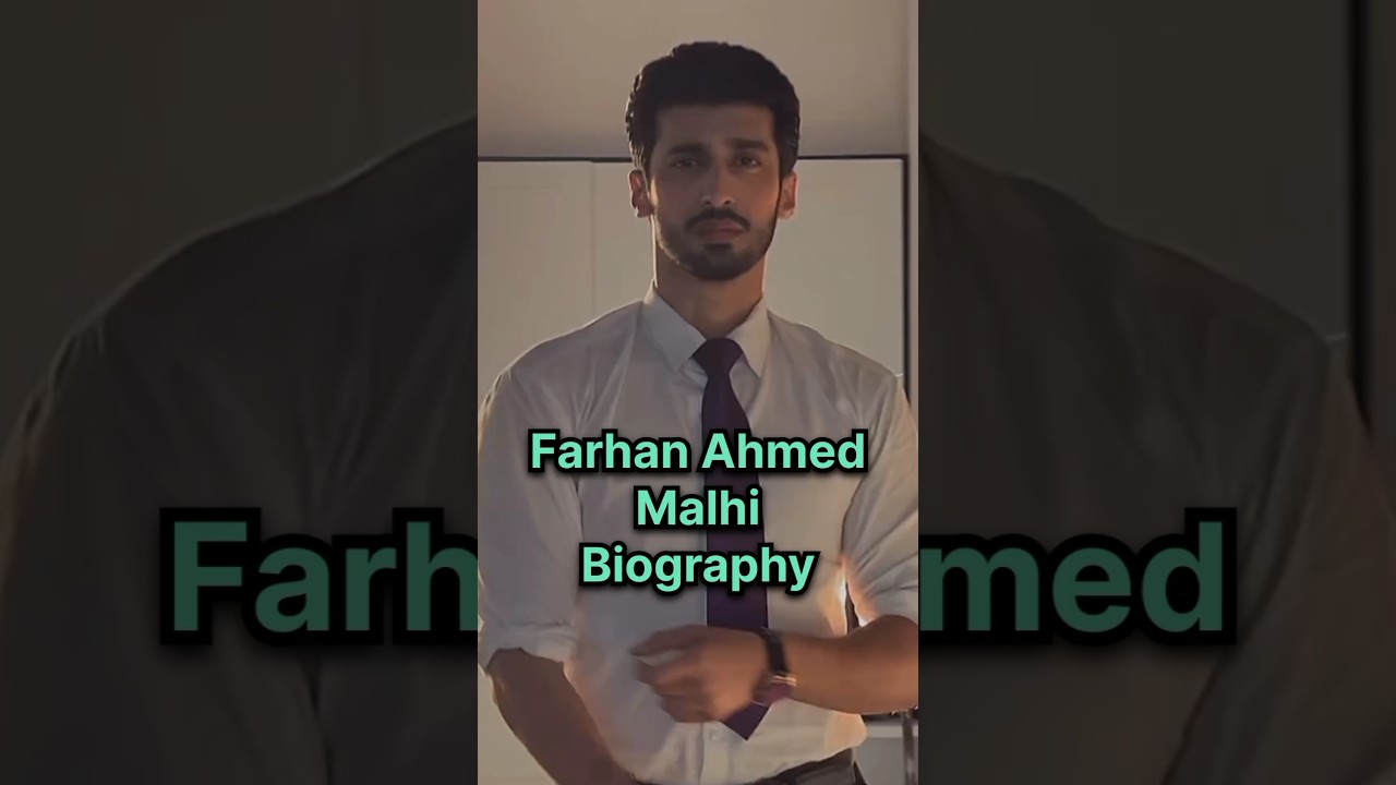 Farhan Ahmed Malhi Biography #farhanahmedmalhi #farhanahmed #farhanmalhi #ummeayeshaseason2 #farhan