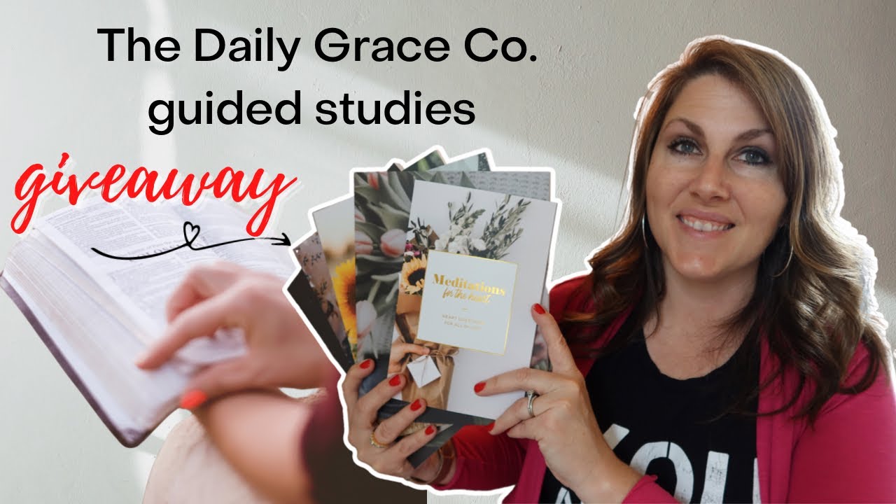 Bible Studies from The Daily Grace Co | How to study the Bible