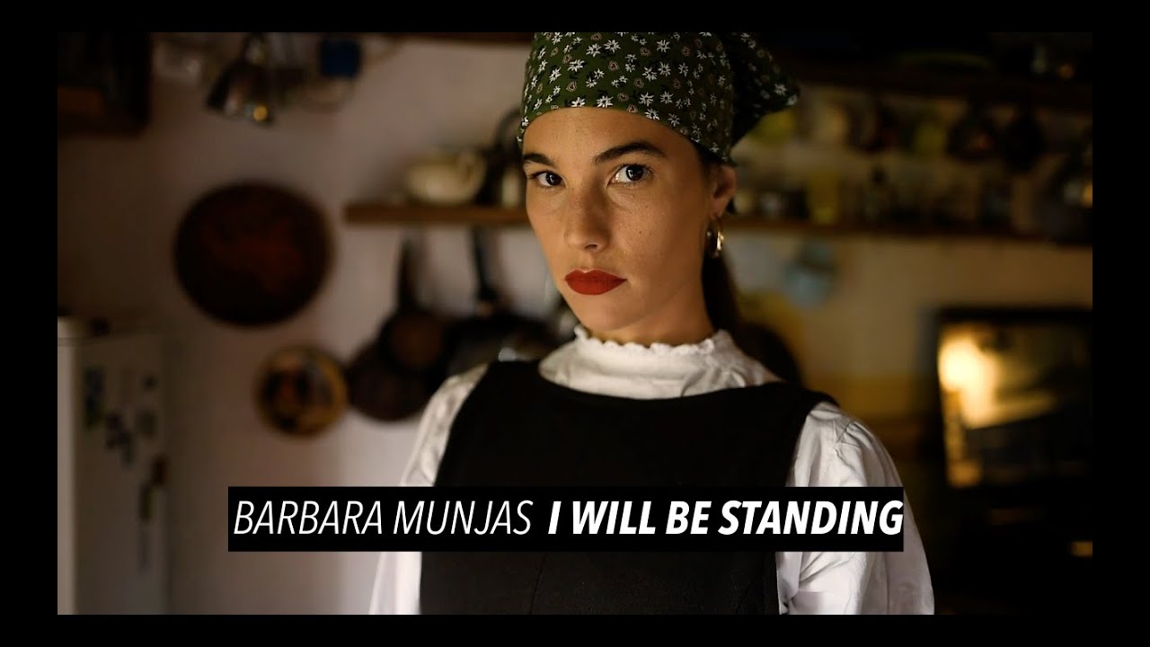 Barbara Munjas - I Will Be Standing