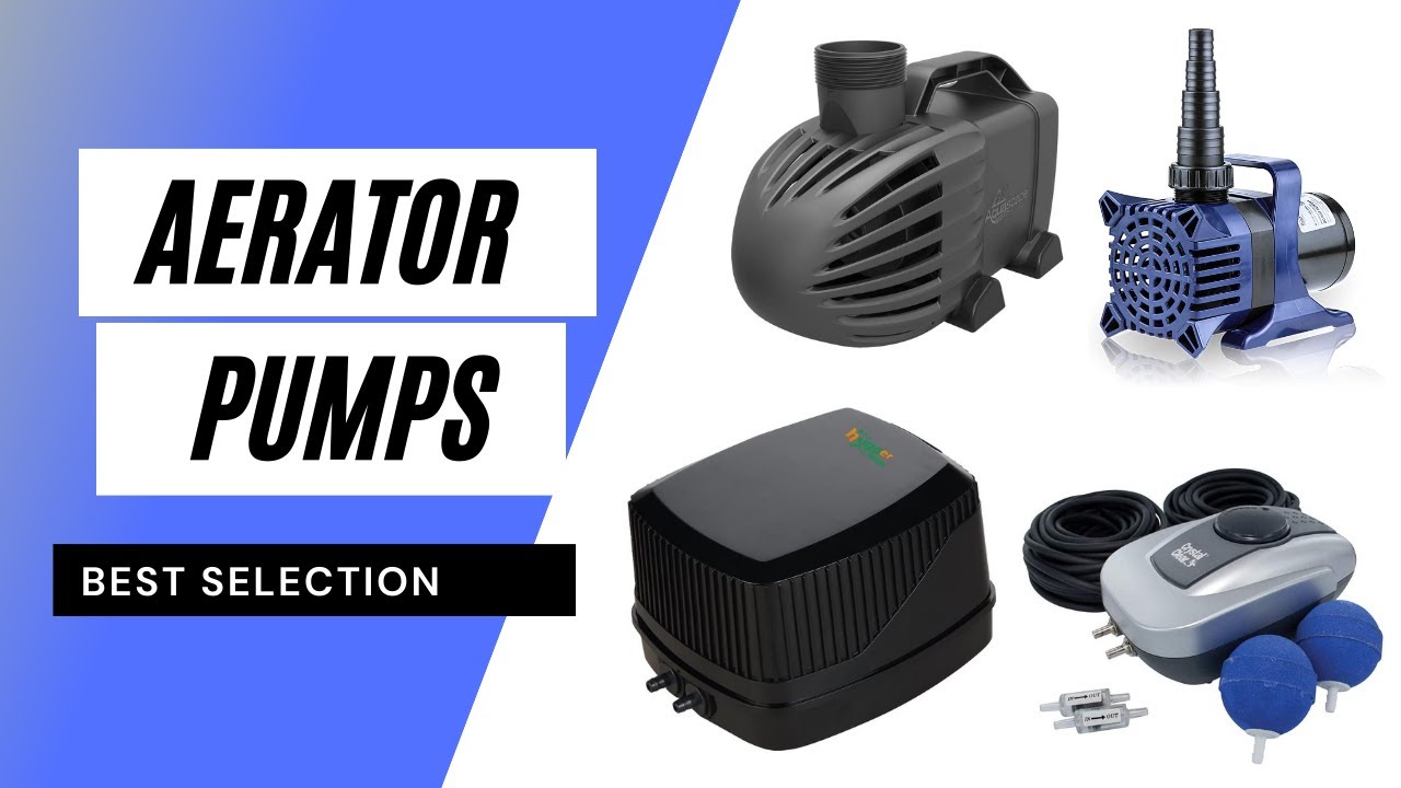 Aerator Pumps | Best Aerator Pumps Reviews 2021