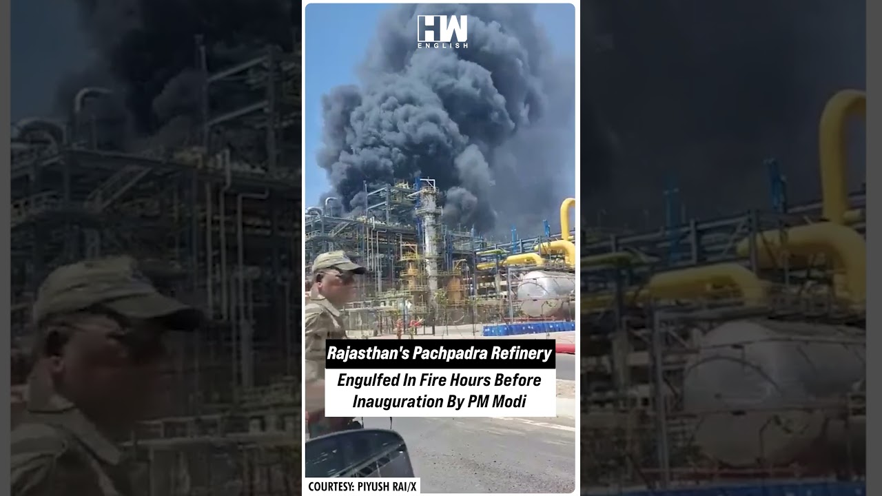 #Shorts | Rajasthan's Pachpadra Refinery Engulfed In Fire Hours Before Inauguration By PM Modi | BJP