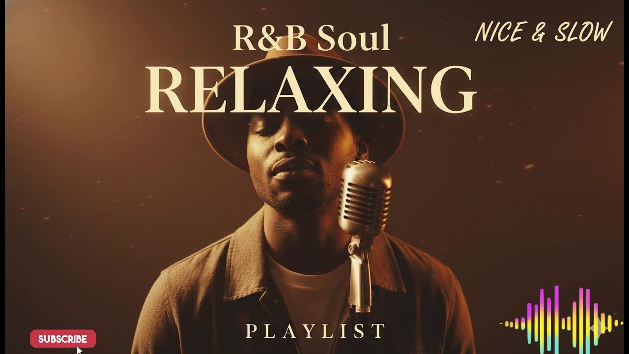 【R&B Soul】Relaxing Chill Playlist – Soulful Vocals & Deep Grooves