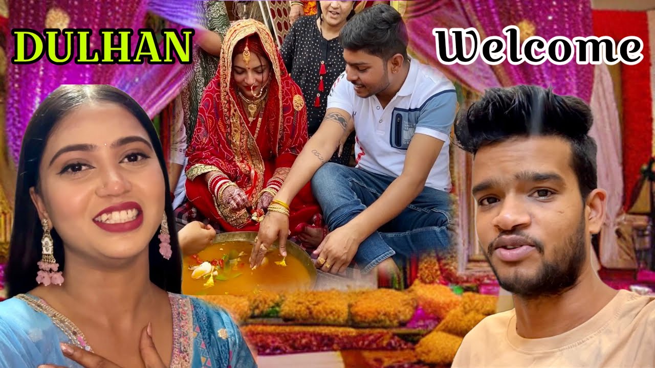 Dulhan ka sasural me hua swagat ❤️