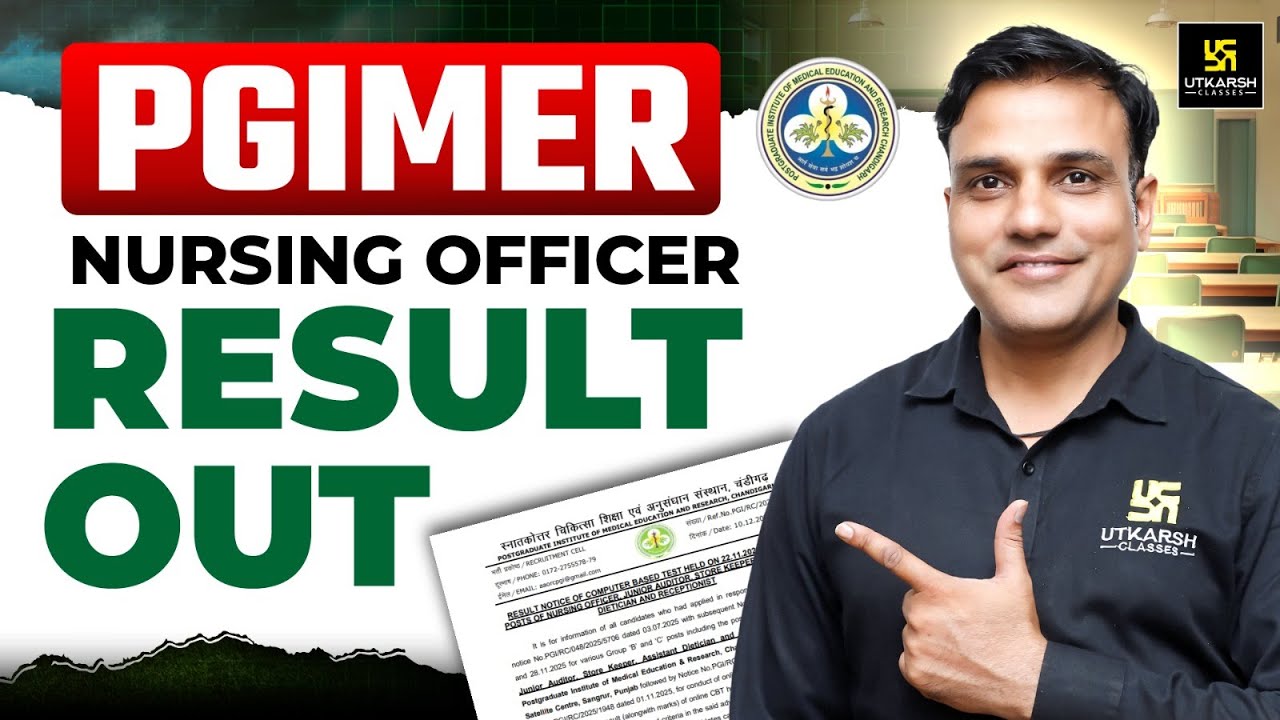 PGIMER Nursing Officer Result 2025 Out ✅ | PGIMER Nursing Officer Cut Off | Utkarsh Nursing Classes