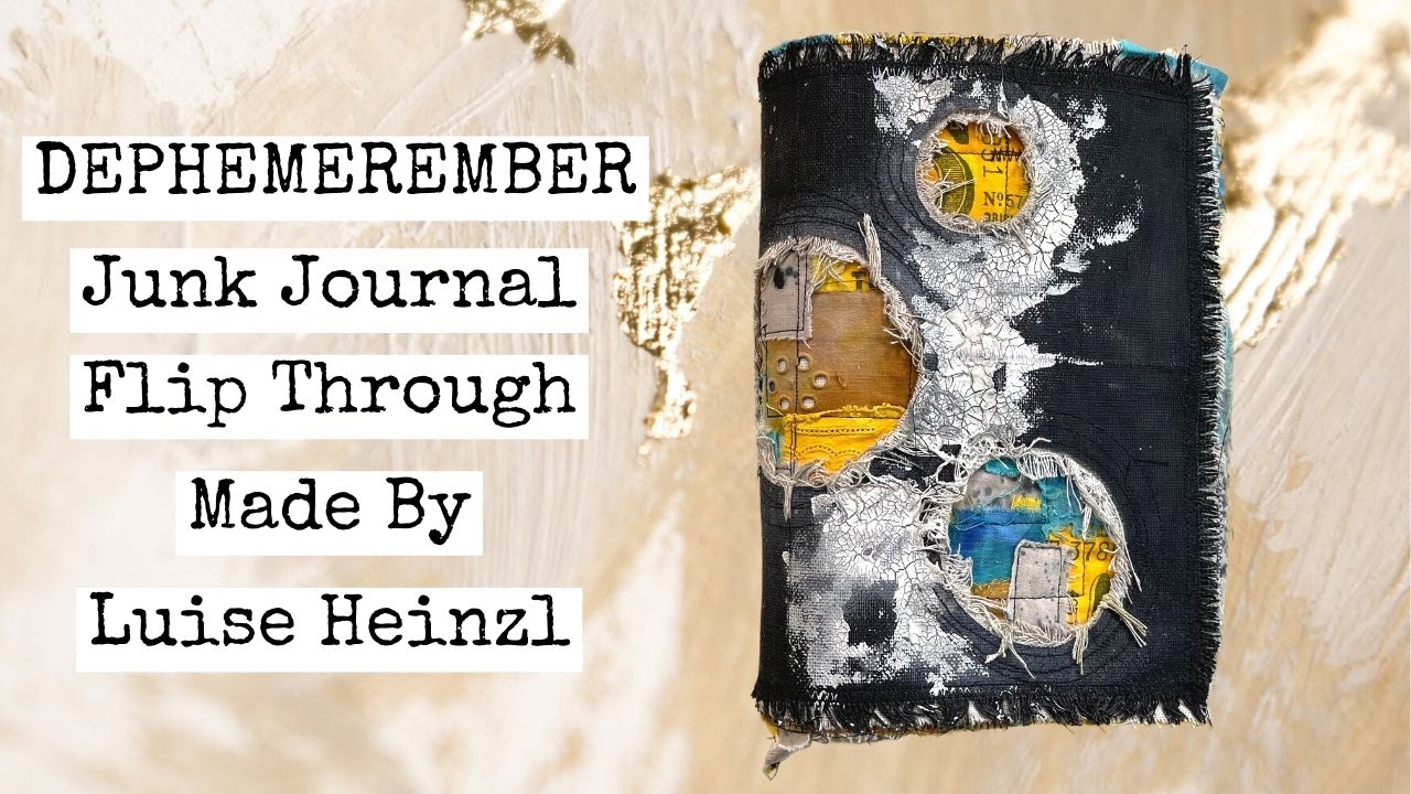 DEPHEMEREMBER/Luise Heinzl's Junk Journal Unboxing & Flip Through