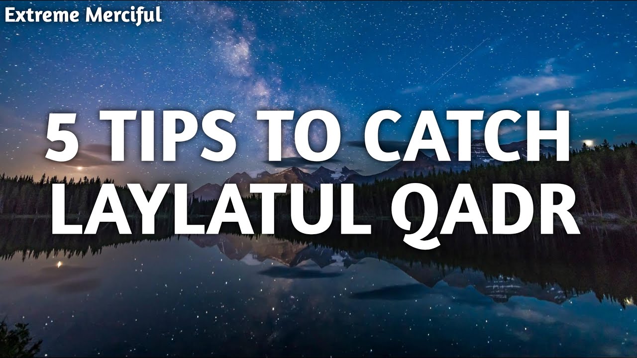 5 Tips To Catch Laylatul Qadr | Dr. Omar Suleiman