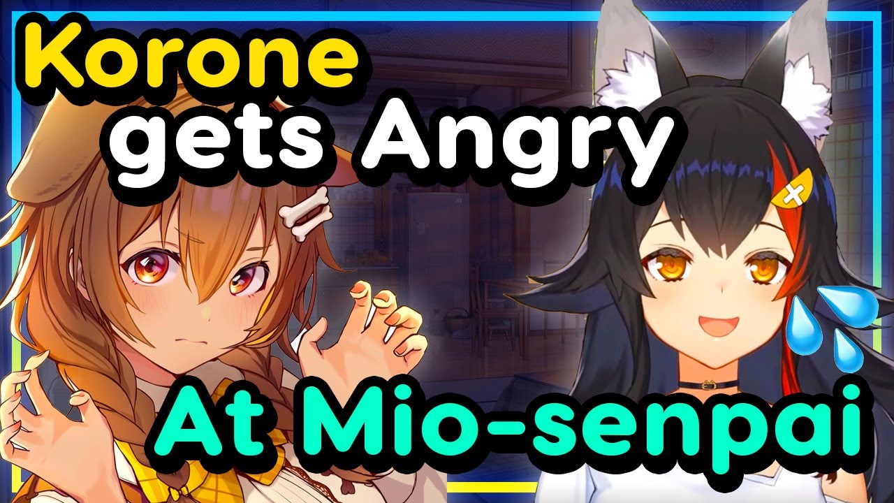 【ENG Sub】Ookami Mio - Korone got Angry at me