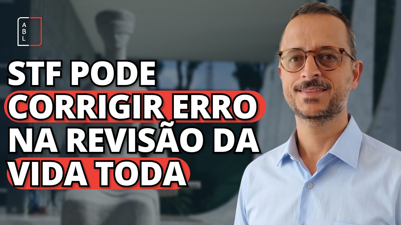 ÚLTIMAS NOTÍCIAS: Revisão da Vida Toda ainda é possível? | ABL Advogados