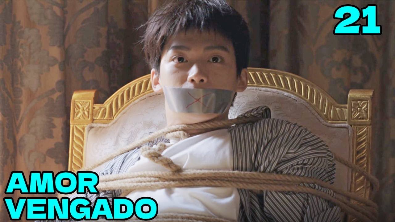 【ESPSUB】EP21 Revenged Love 逆爱  CUT2: Dabao estaba secuestrado por Padre de CC#bl  #revengedlove  #逆爱