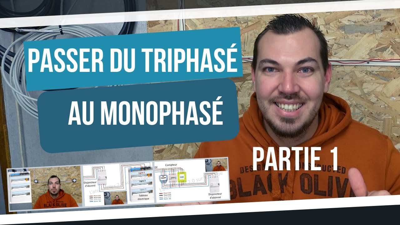 Passer au monophasé Partie 1