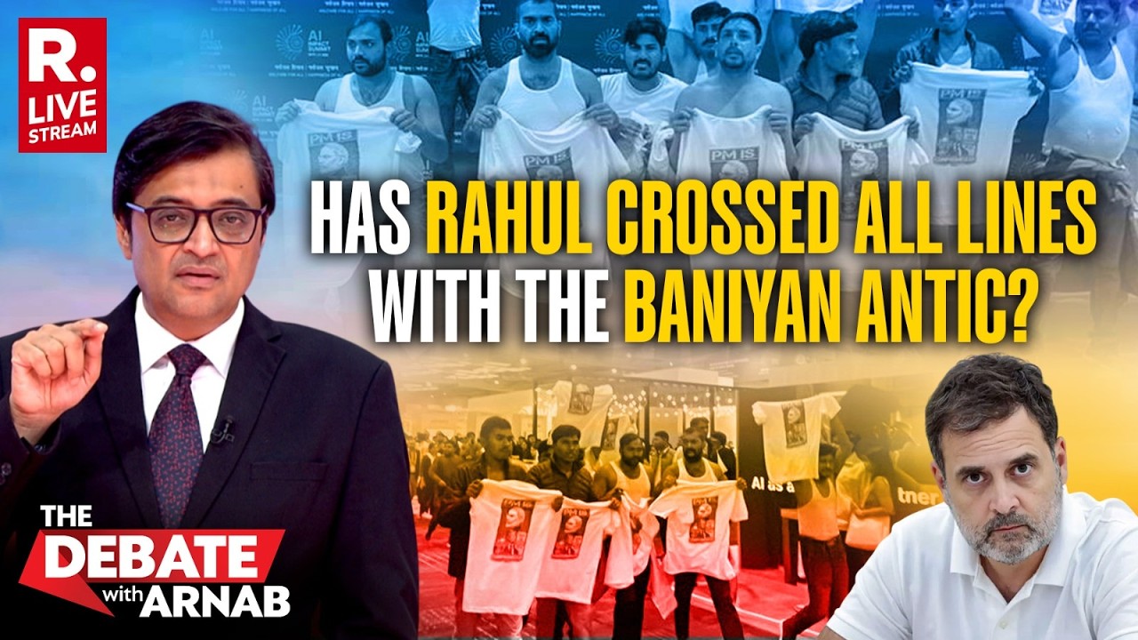 Debate with Arnab LIVE: Did Rahul use Shirtless Protest at AI Summit to Distract from Naravane Lie?
