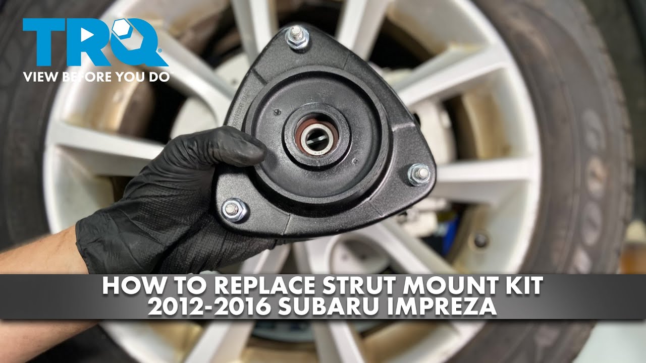 Как заменить комплект опоры стойки Subaru Impreza 2012-2016