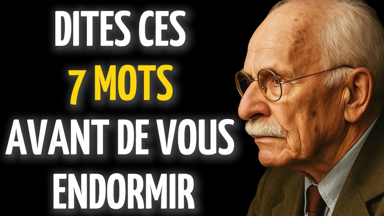Carl Jung : Les 7 mots avant de s’endormir qui « déclenchent la manifestation »